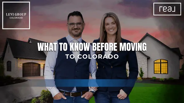 What to Know Before Moving to Colorado