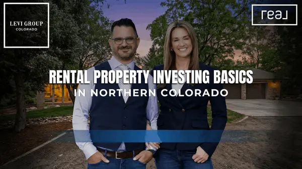Rental Property Investing Basics in Northern Colorado