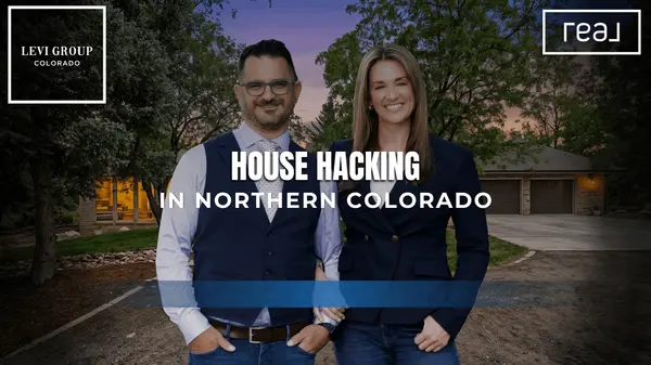 House Hacking in Northern Colorado