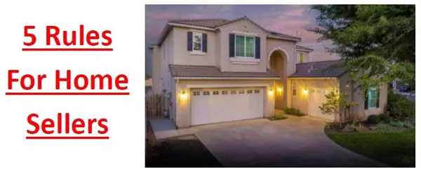 5 Rules for Home Sellers...