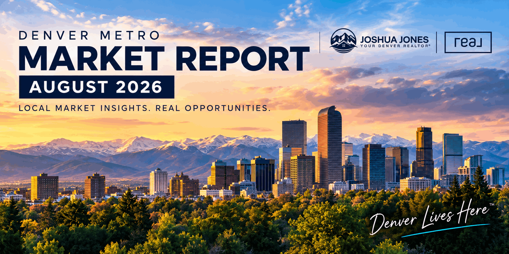 Denver Metro Market Report for August 2026 featuring the Denver skyline and Rocky Mountains