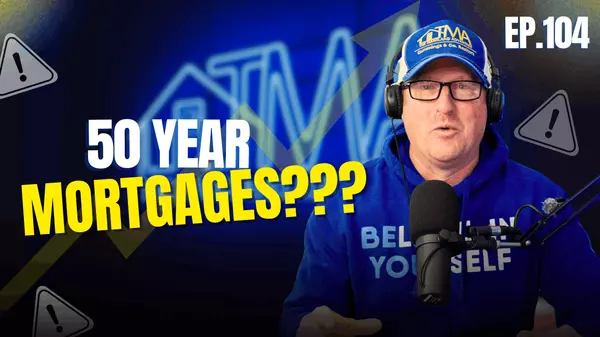 104 – The Pros & Cons of a 50-Year Mortgage W/ Tim Markland