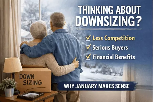 Downsizing: Why January Can Be the Smartest Time for Seniors to Make a Move