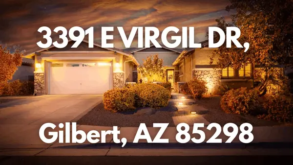 Beautiful 4 Bedroom Home for Sale in Gilbert AZ at 3391 E Virgil Dr,Gordon Hageman