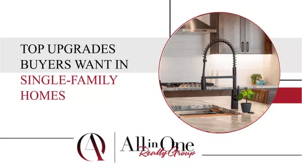 feature image of Top Upgrades Buyers Want in Single-Family Homes