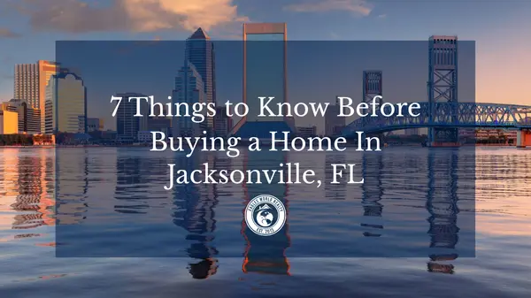 feature image of Moving to Jacksonville, FL? 7 Things to Know Before Buying a Home