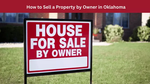 Selling Without an Agent in Oklahoma: Success Stories, Pitfalls, and What You Might Not Expect