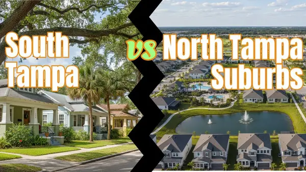 South Tampa vs. North Tampa Suburbs: Which Is Right for You?