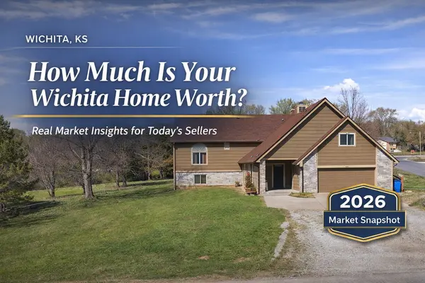How Much Is My Wichita Home Worth in Today’s Market?,Lesley Perreault