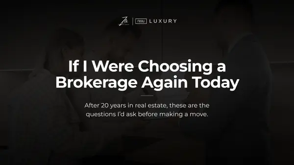 The Questions I'd Ask If I Were Choosing a Brokerage Again Today