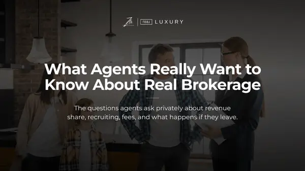 The Real Brokerage Questions Agents Ask Me Privately