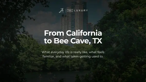 What Daily Life Is Like in Bee Cave After Living in California