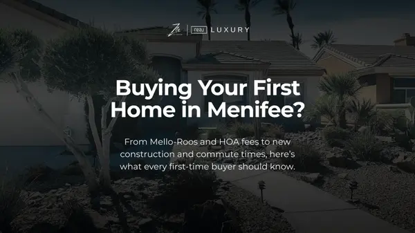 Is Menifee a Good Fit for First-Time Buyers?