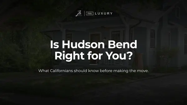 Is Hudson Bend a Good Place to Move After Leaving California?