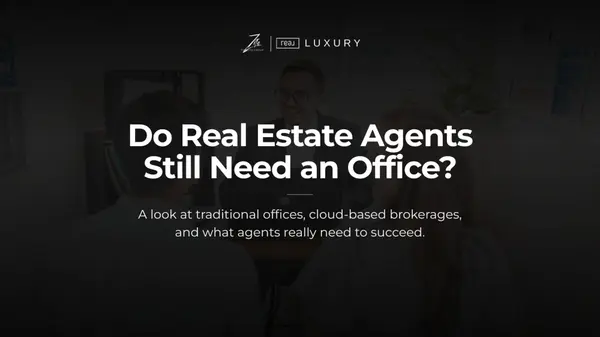 Do Real Estate Agents Still Need a Traditional Office?