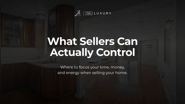 What Can Sellers Actually Control When Selling a Home in the Inland Empire?,Amanda Zito