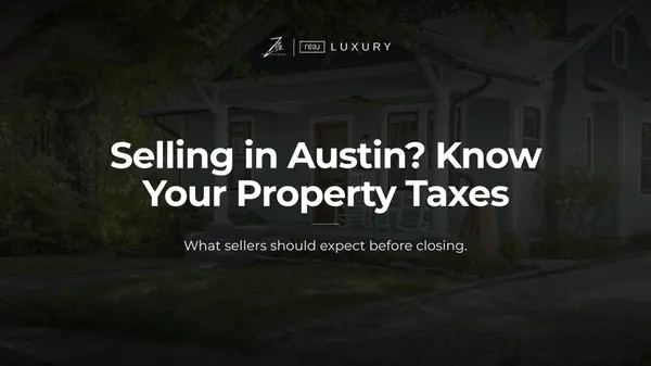 How Do Property Taxes Affect Your Austin Home Sale?,Amanda Zito