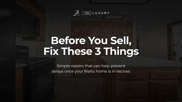 3 Things to Fix Before Selling Your Rialto Home,Amanda Zito