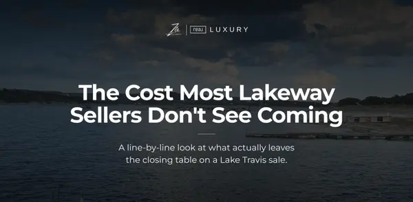 How Much Are Closing Costs When Selling a Home in Lakeway, TX? A Seller's Guide
