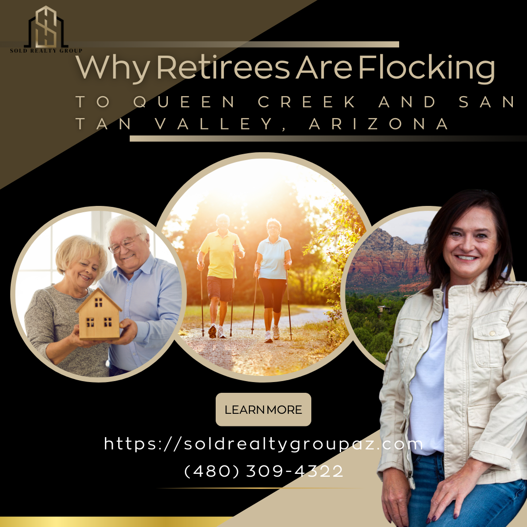 Why Retirees Are Flocking to Queen Creek and San Tan Valley, Arizona