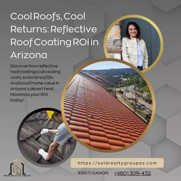 Cool Roofs, Cool Returns: Reflective Roof Coating ROI in Arizona