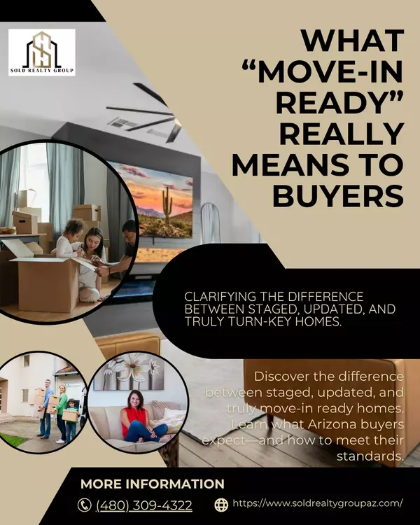 What Move-In Ready Really Means to Arizona Buyers | Sold Realty Group