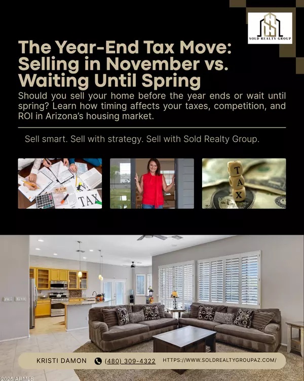 The Year-End Tax Move: Selling in November vs. Spring | Sold Realty Group AZ