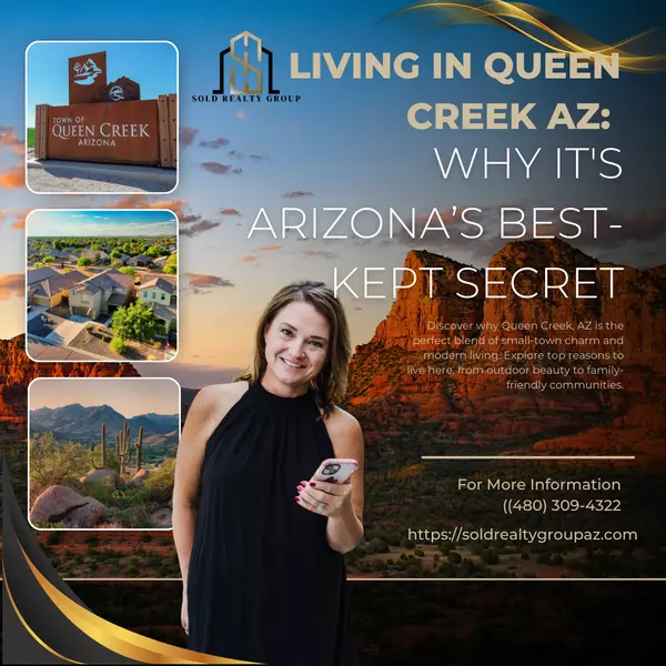 Living in Queen Creek AZ: Why It's Arizona’s Best-Kept Secret