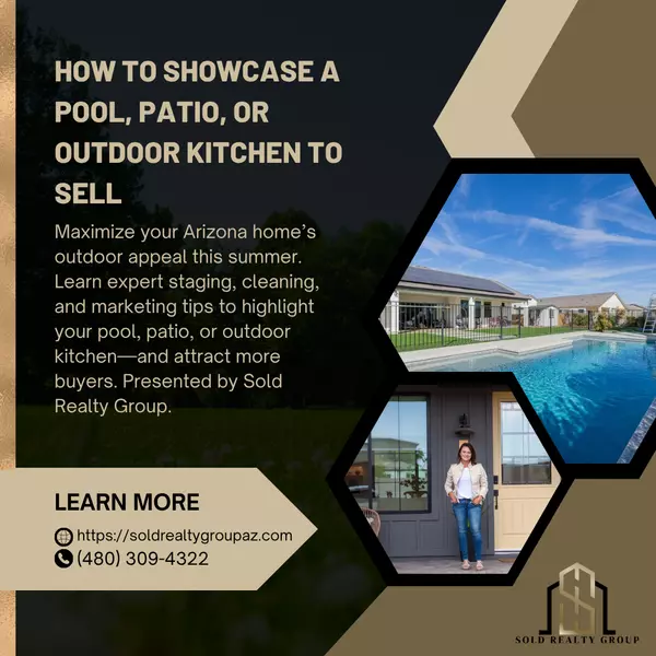 How to Showcase Your Pool, Patio, or Outdoor Kitchen to Sell | Sold Realty Group