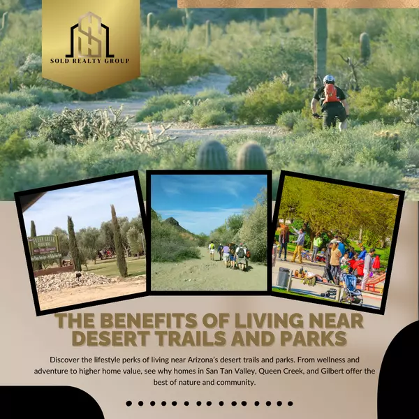 The Benefits of Living Near Desert Trails & Parks | Sold Realty Group
