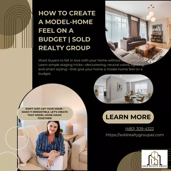 How to Create a Model-Home Feel on a Budget | Sold Realty Group