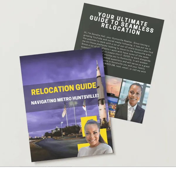 The Ultimate Guide to Moving to Huntsville, Alabama: What Every Relocating Buyer Needs to Know