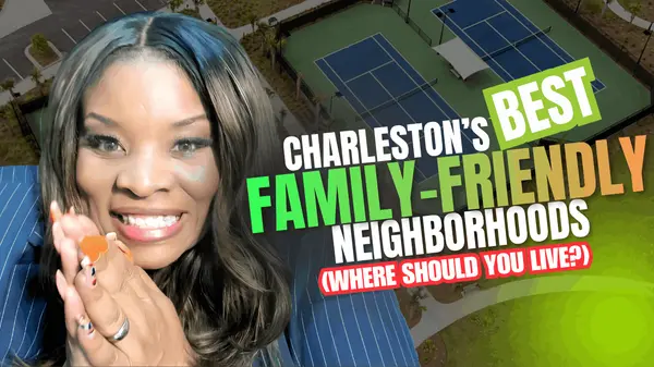 Where to Live in Charleston SC: The Complete Guide for Families Moving in 2026
