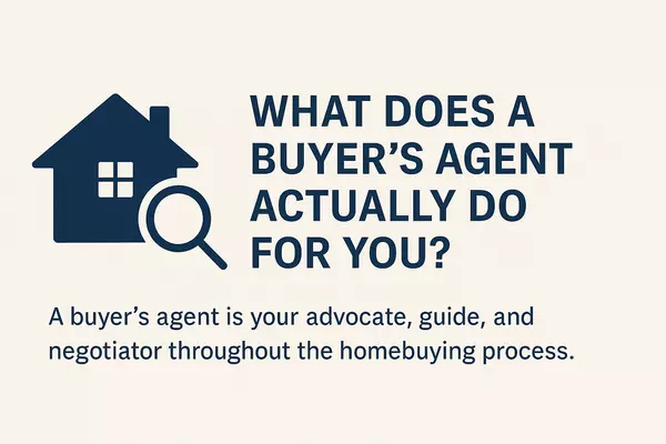 What Does a Buyer's Agent Actually Do for You?