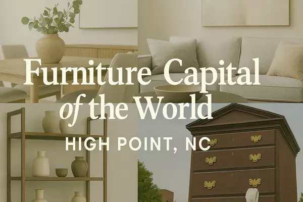 High Point NC: Furniture Capital of the World