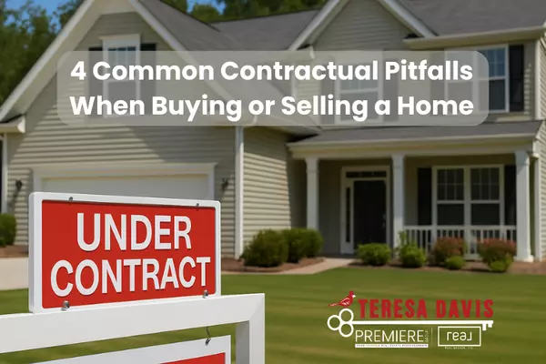 4 Common Contractual Pitfalls When Buying or Selling a Home