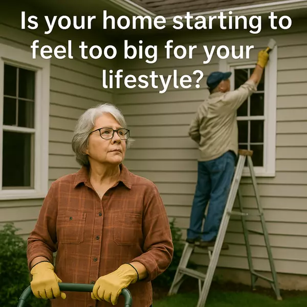 Knowing When It's Time to Downsize: Embracing the Benefits of a Smaller Home