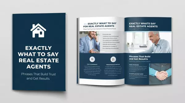 Exactly What to Say to Your Real Estate Agent as a Homebuyer