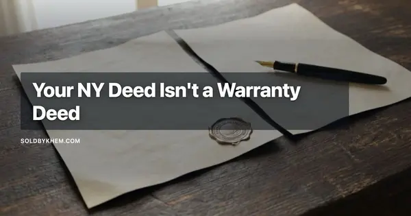 Warranty vs Quitclaim Deeds in New York: 4 Deed Types