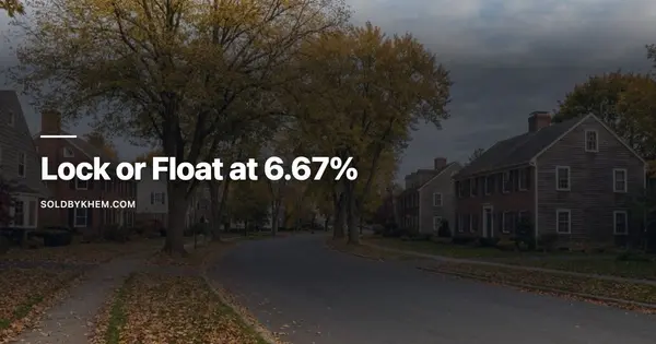 Rates Just Ended a Five Week Climb: Lock or Float in Honeoye Falls?
