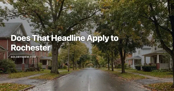 feature image of Rochester Housing Inventory: How to Test National Headlines