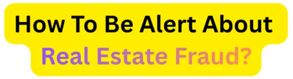 Protect Your Home: Real Estate Frauds You Should Know About