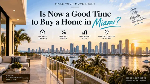 Is Now a Good Time to Buy a Home in Miami? (2026),Alex Rojas