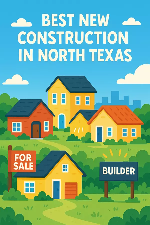 feature image of 2025’s Best New Construction Communities in North Texas (With Builder Incentives!)