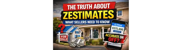 The Truth About Zestimates: What Sellers Need to Know