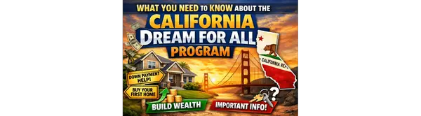 What You Need to Know About the California Dream For All Program