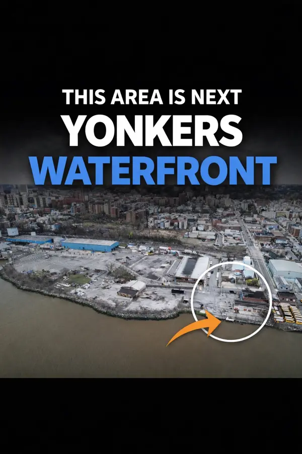 Yonkers Waterfront Is About to Change… Big Time