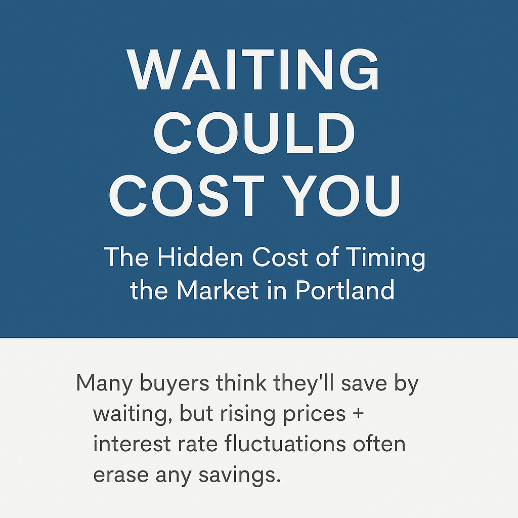 Portland real estate warning: Waiting to buy a home may cost more due to rising prices and interest rates