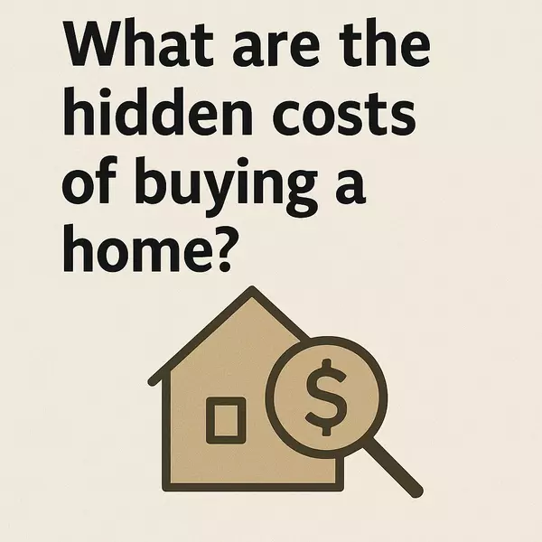 What Are the Hidden Costs of Buying a Home?