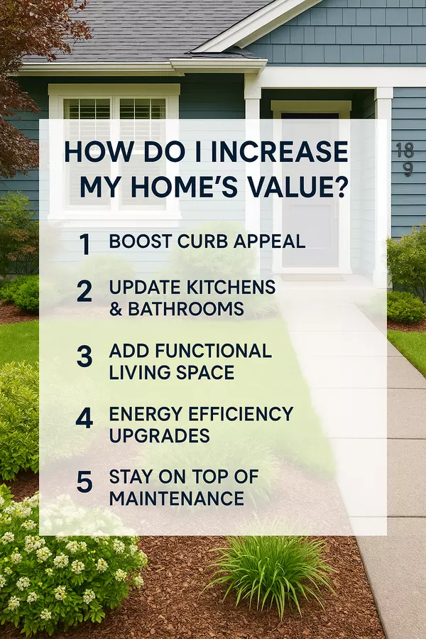 How Do I Increase My Home’s Value?